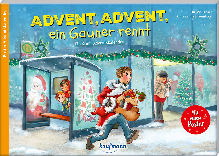 Advent, Advent, ein Gauner rennt (Kristin Lückel)
