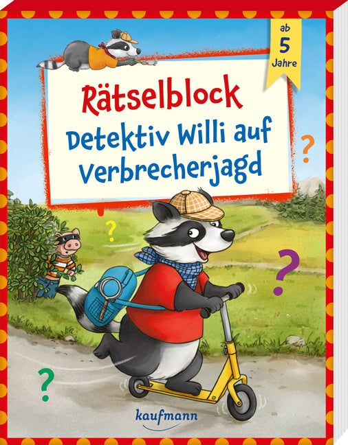 Rätselblock - Detektiv Willi auf Verbrecherjagd (Laura Lamping)
