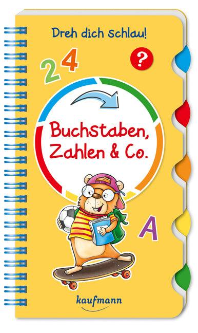 Dreh dich schlau - Buchstaben, Zahlen & Co. (Klara Kamlah)