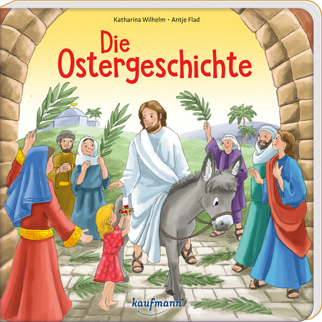 Die Ostergeschichte (Katharina Wilhelm)