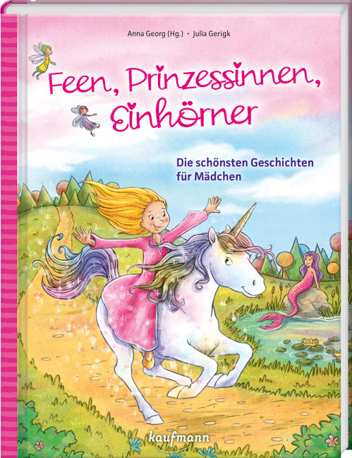 Feen, Prinzessinnen, Einhörner (Anna Georg)