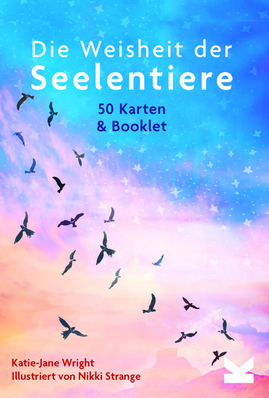 Die Weisheit der Seelentiere (Katie-Jane Wright)