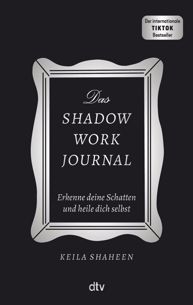 Das Shadow Work Journal (Keila Shaheen)
