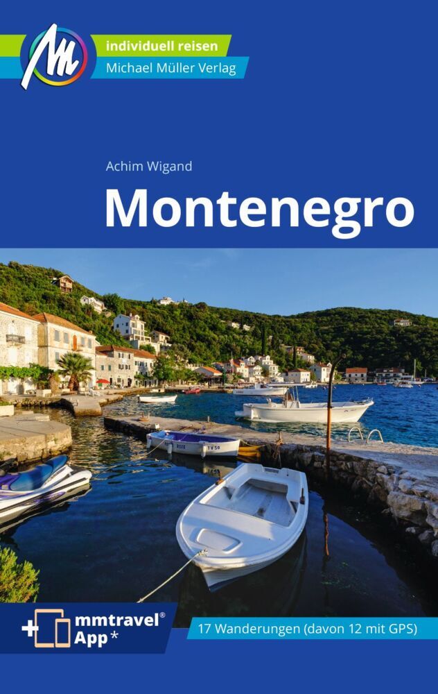 Montenegro Reiseführer Michael Müller Verlag (Achim Wigand)