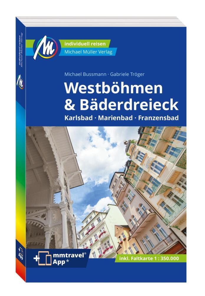 MICHAEL MÜLLER REISEFÜHRER Westböhmen & Bäderdreieck, m. 1 Karte (Michael Bußmann)