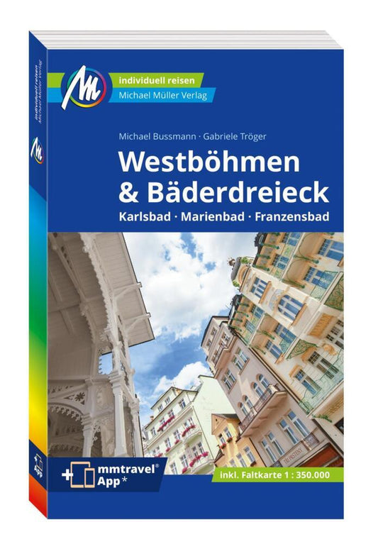 MICHAEL MÜLLER REISEFÜHRER Westböhmen & Bäderdreieck, m. 1 Karte (Michael Bußmann)