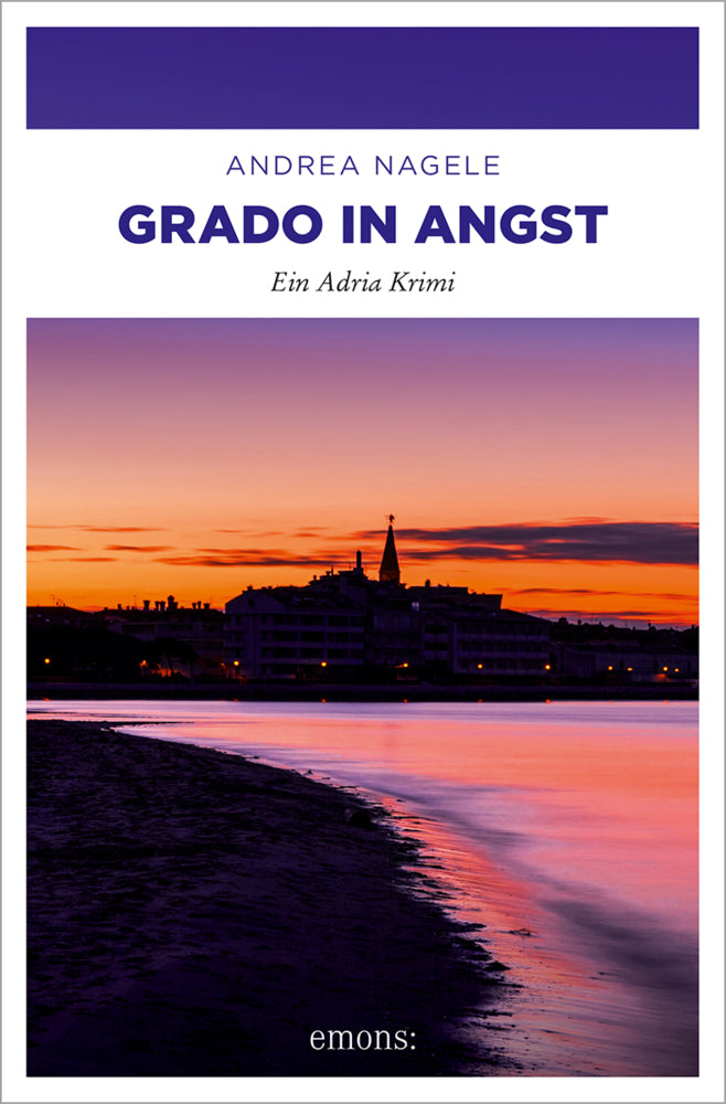 Grado in Angst (Andrea Nagele)