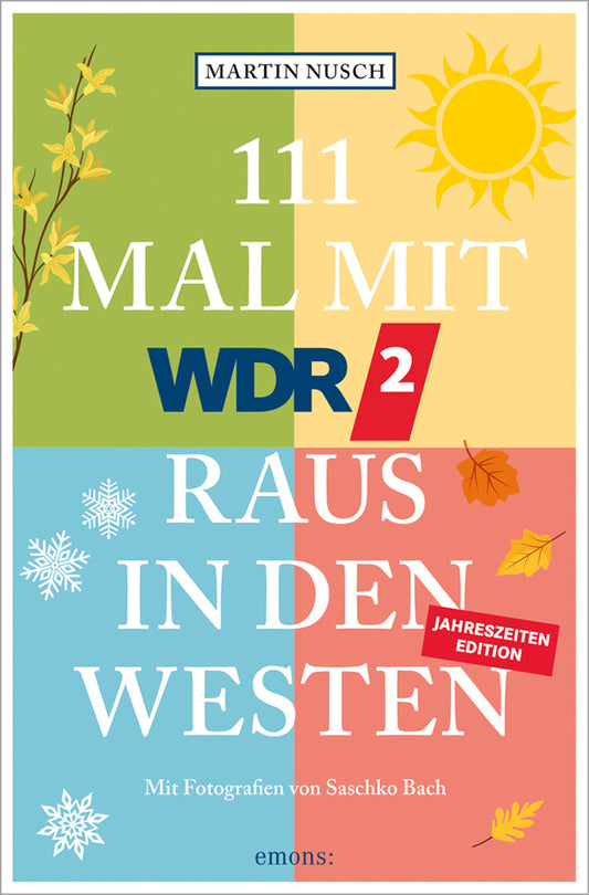 111 Mal mit WDR 2 raus in den Westen, Band 3 (Martin Nusch)