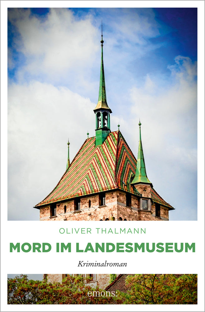 Mord im Landesmuseum (Oliver Thalmann)