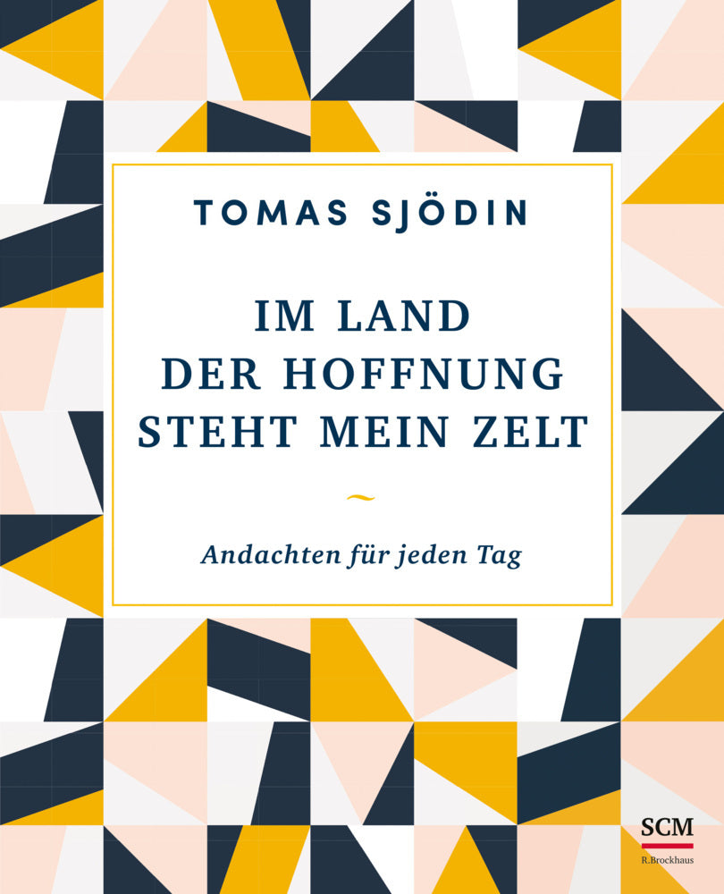 Im Land der Hoffnung steht mein Zelt (Tomas Sjödin)