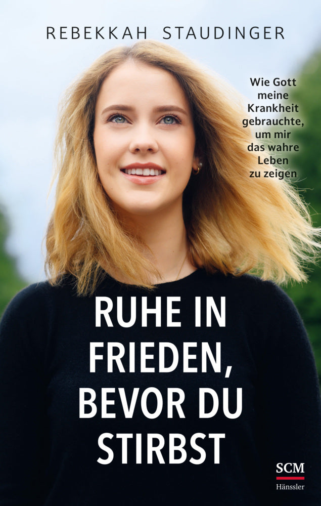 Ruhe in Frieden, bevor du stirbst (Rebekkah Staudinger)