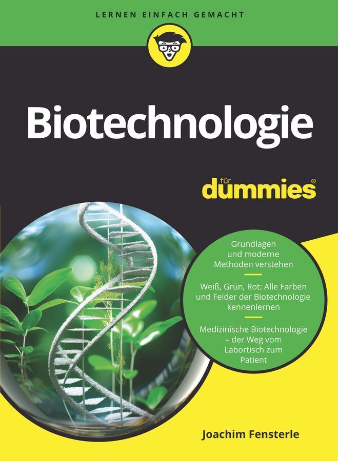 Biotechnologie für Dummies (Joachim Fensterle)