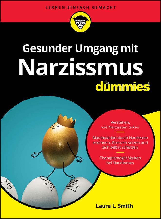 Gesunder Umgang mit Narzissmus für Dummies (Laura L. Smith)