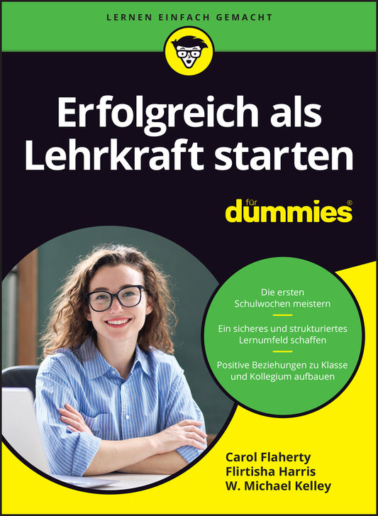 Erfolgreich als Lehrkraft starten für Dummies (Carol Flaherty)