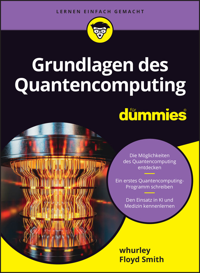 Grundlagen des Quantencomputing für Dummies (William Hurley)