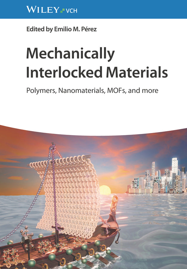 Mechanically Interlocked Materials (Emilio M. Pérez)