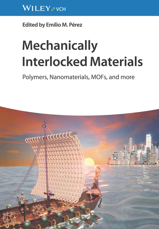 Mechanically Interlocked Materials (Emilio M. Pérez)