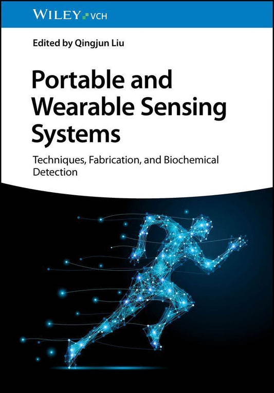 Portable and Wearable Sensing Systems (Qingjun Liu)