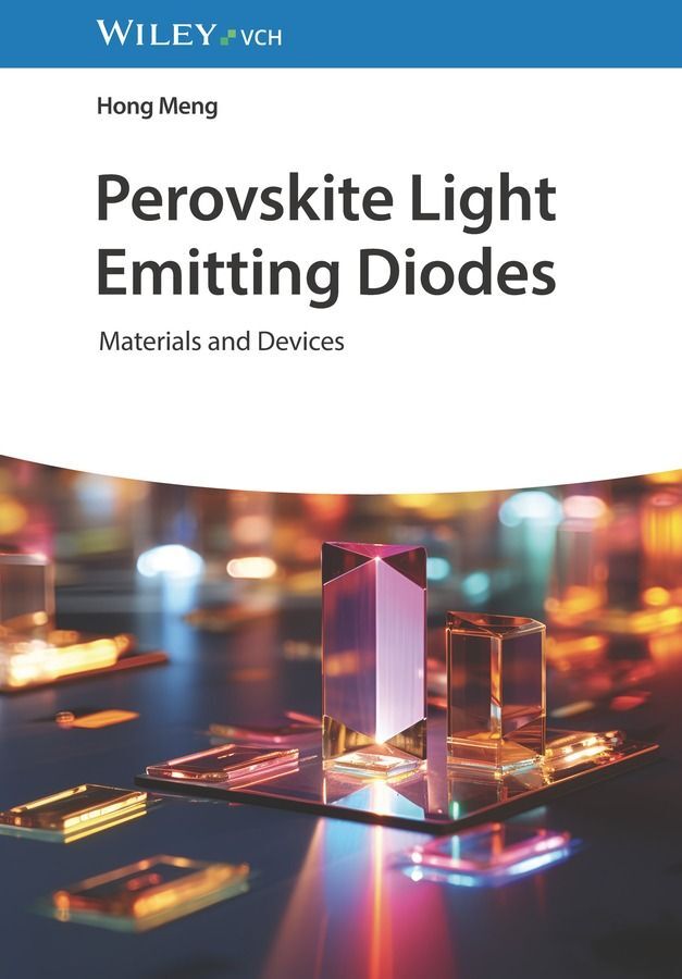 Perovskite Light Emitting Diodes (Hong Meng)
