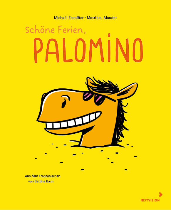 Schöne Ferien, Palomino (Michaël Escoffier)