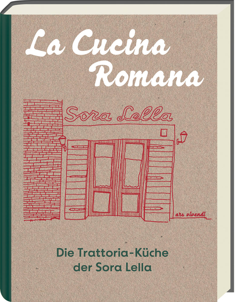 La Cucina Romana - Die Trattoria-Küche der Signora Lella (Renato Trabalza)