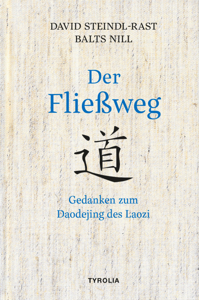 Der Fließweg (David Steindl-Rast)
