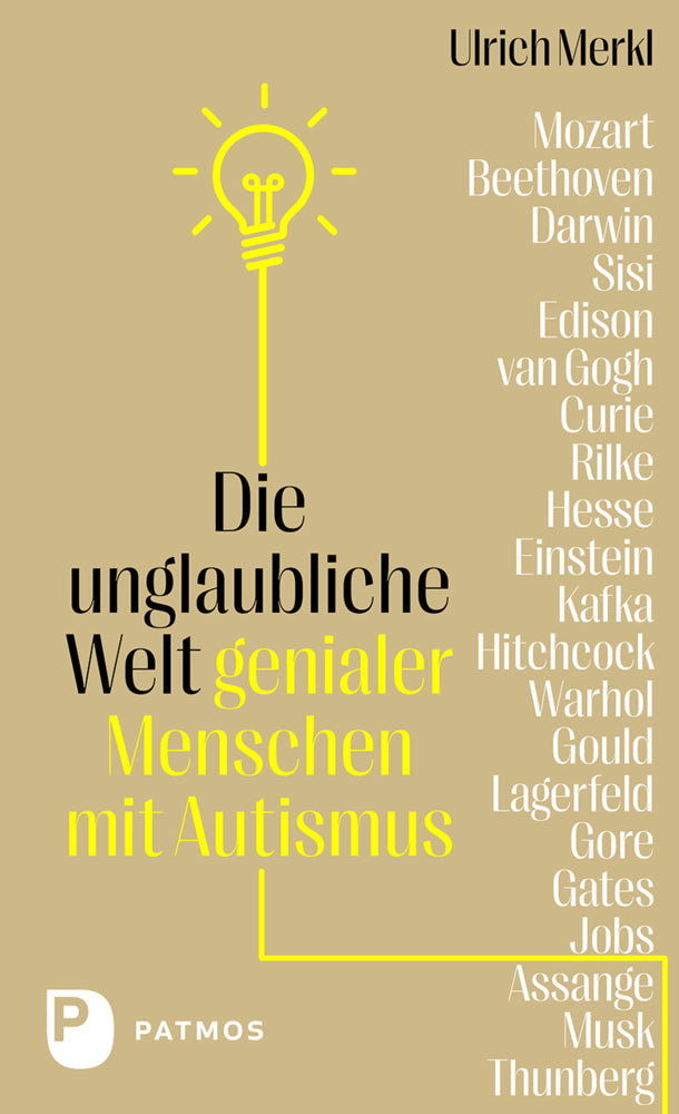 Die unglaubliche Welt genialer Menschen mit Autismus (Ulrich Merkl)