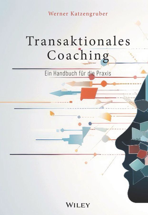 Transaktionales Coaching (Werner Katzengruber)
