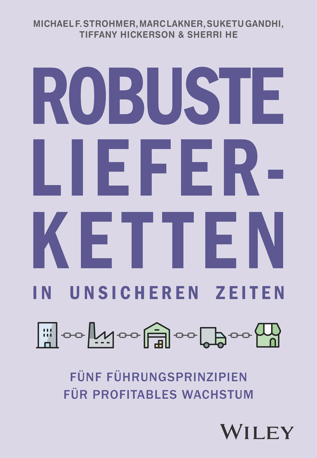 Robuste Lieferketten in unsicheren Zeiten (Michael F. Strohmer)