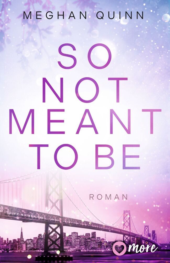 So Not Meant To Be (Meghan Quinn)