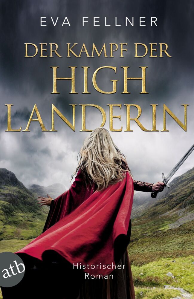 Der Kampf der Highlanderin (Eva Fellner)