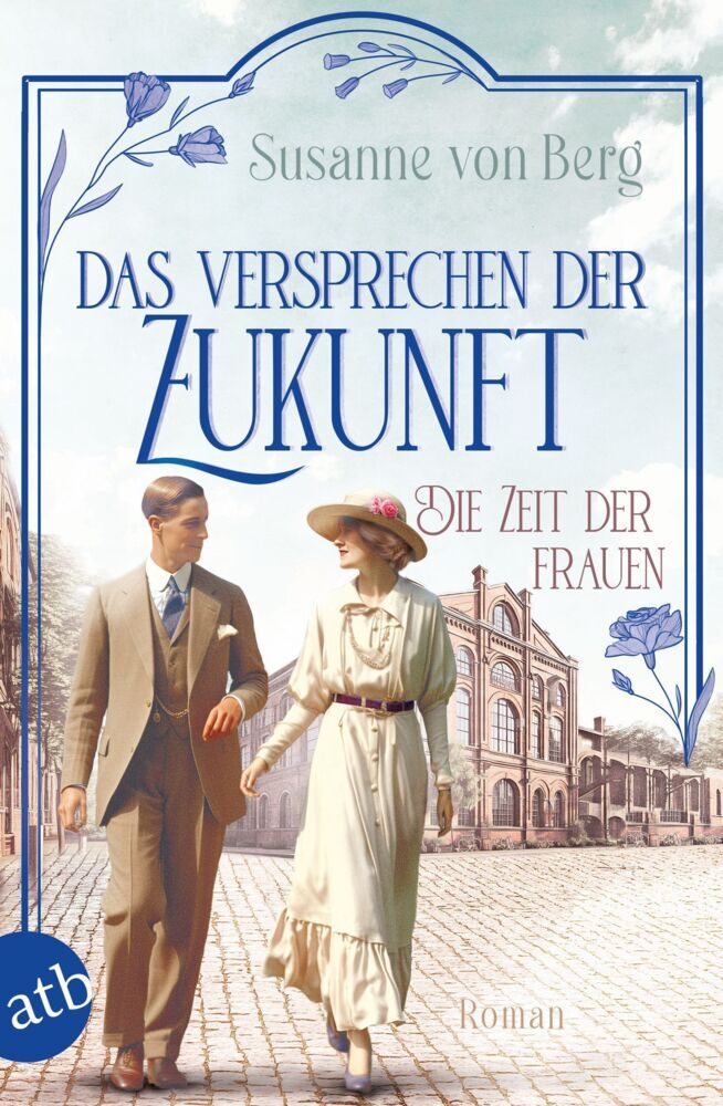 Die Zeit der Frauen - Das Versprechen der Zukunft (Susanne Von Berg)