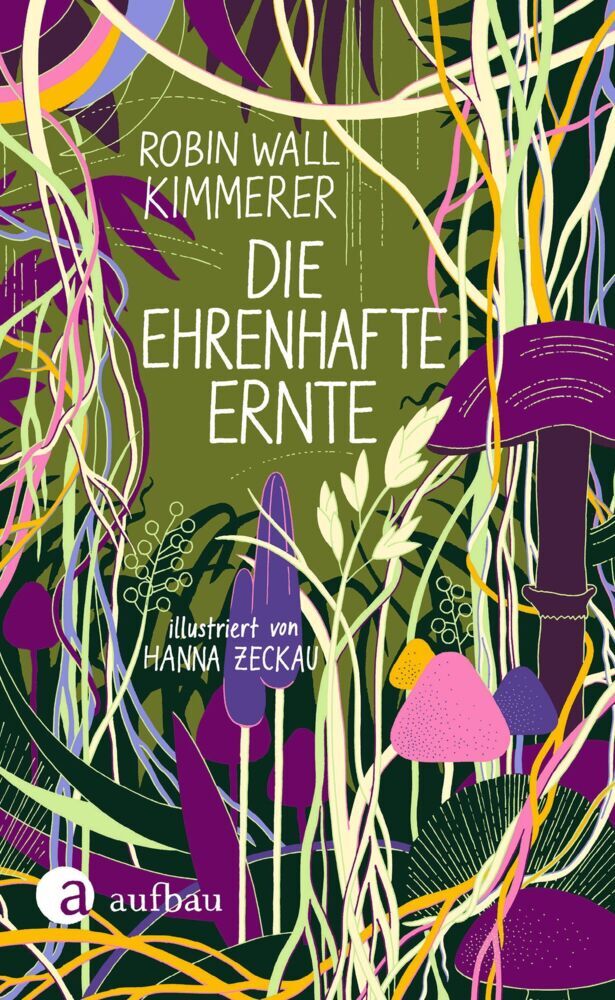 Die ehrenhafte Ernte (Robin Wall Kimmerer)