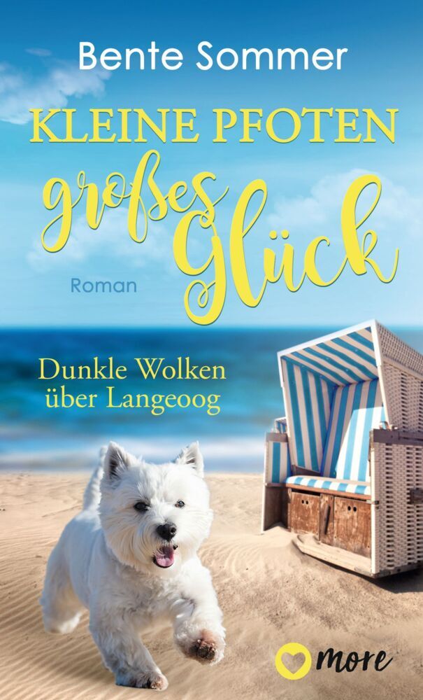 Kleine Pfoten, großes Glück - Dunkle Wolken über Langeoog (Bente Sommer)