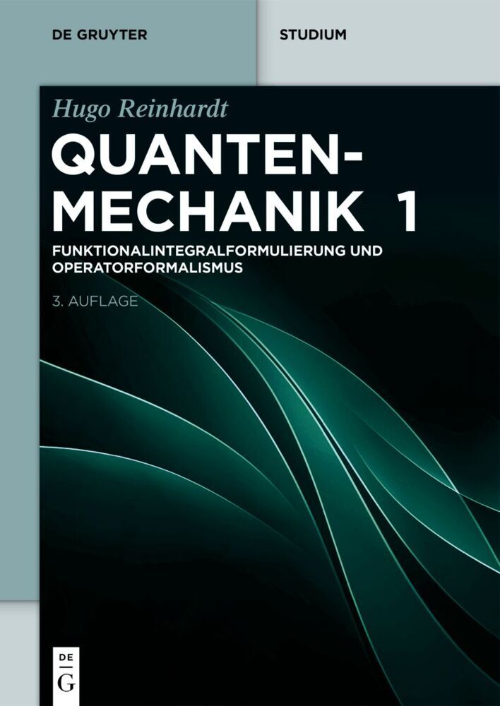 Funktionalintegralformulierung und Operatorformalismus (Hugo Reinhardt)