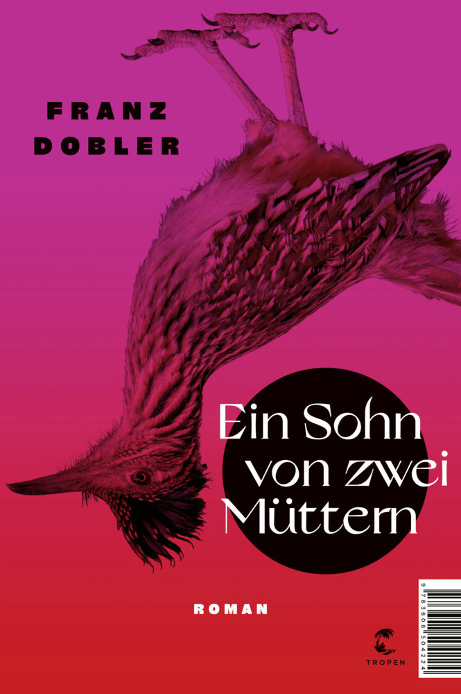 Ein Sohn von zwei Müttern (Franz Dobler)