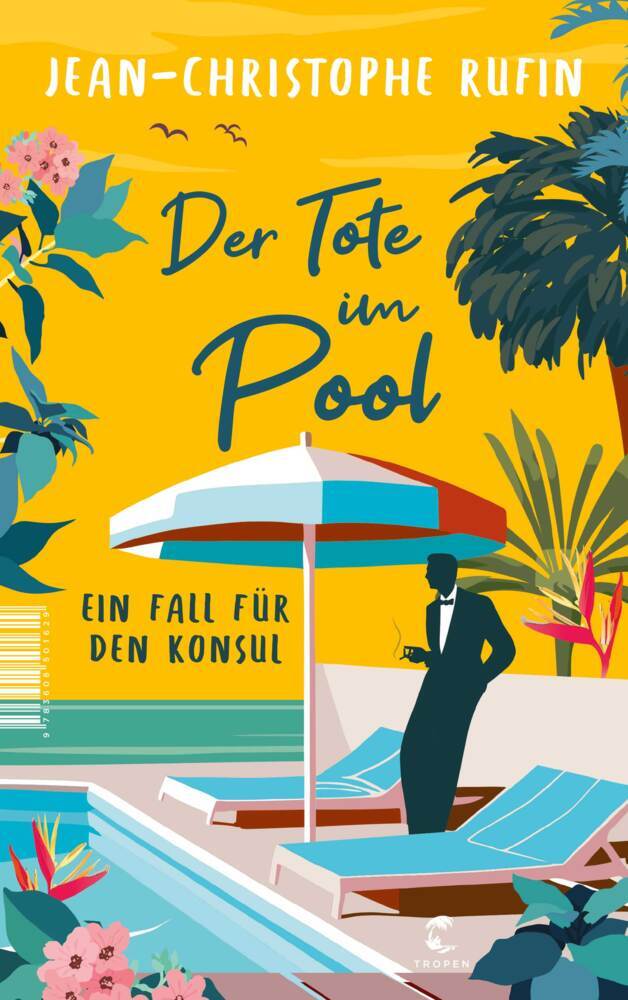 Der Tote im Pool (Jean-Christophe Rufin)