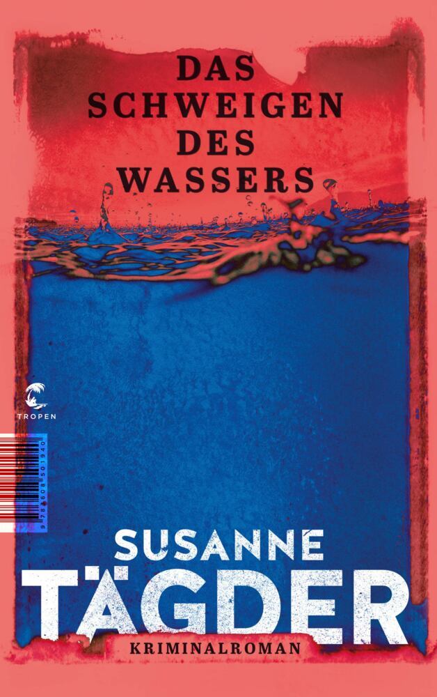 Das Schweigen des Wassers (Susanne Tägder)