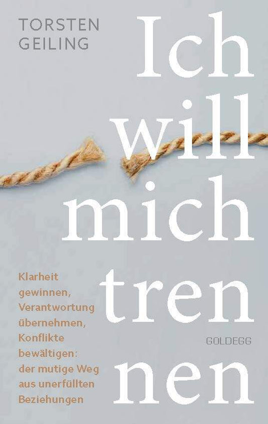 Ich will mich trennen (Torsten Geiling)