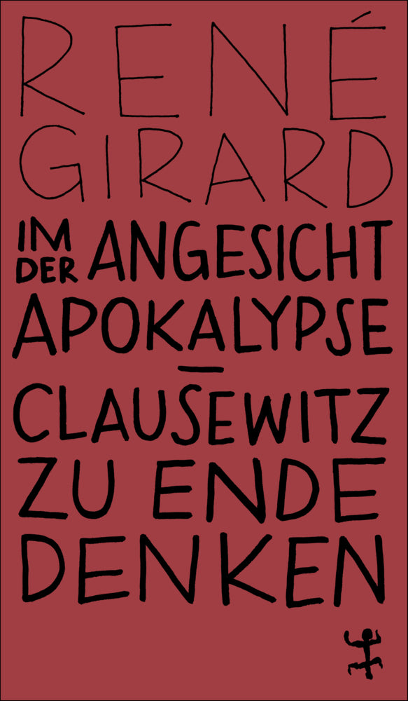 Im Angesicht der Apokalypse (René Girard)