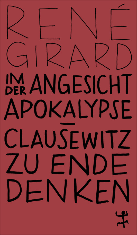 Im Angesicht der Apokalypse (René Girard)