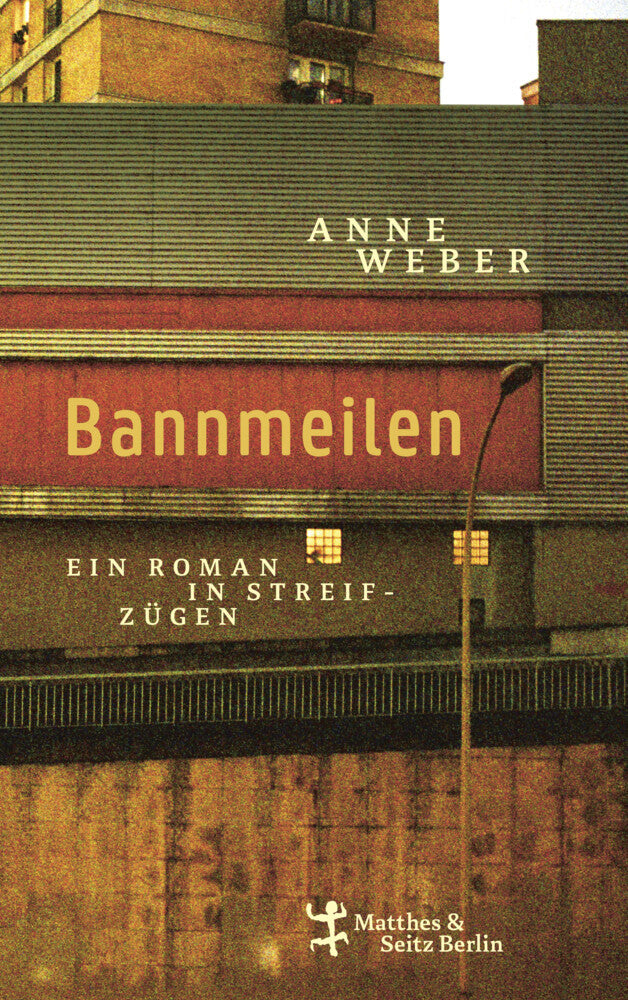 Bannmeilen (Anne Weber)