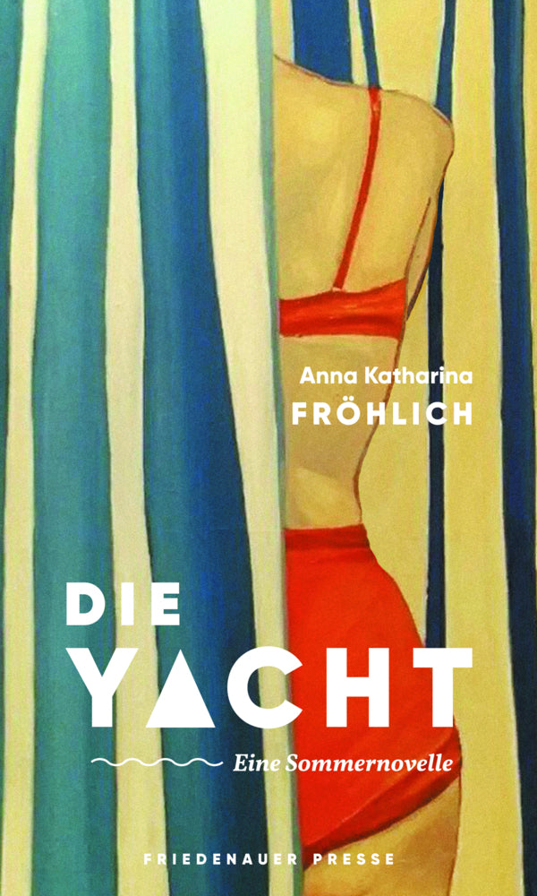 Die Yacht (Anna Katharina Fröhlich)