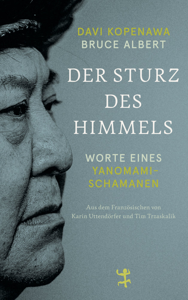 Der Sturz des Himmels (Davi Kopenawa)