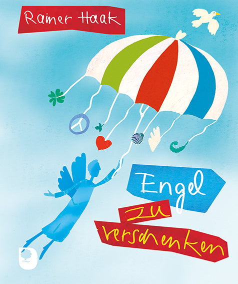 Engel zu verschenken (Rainer Haak)
