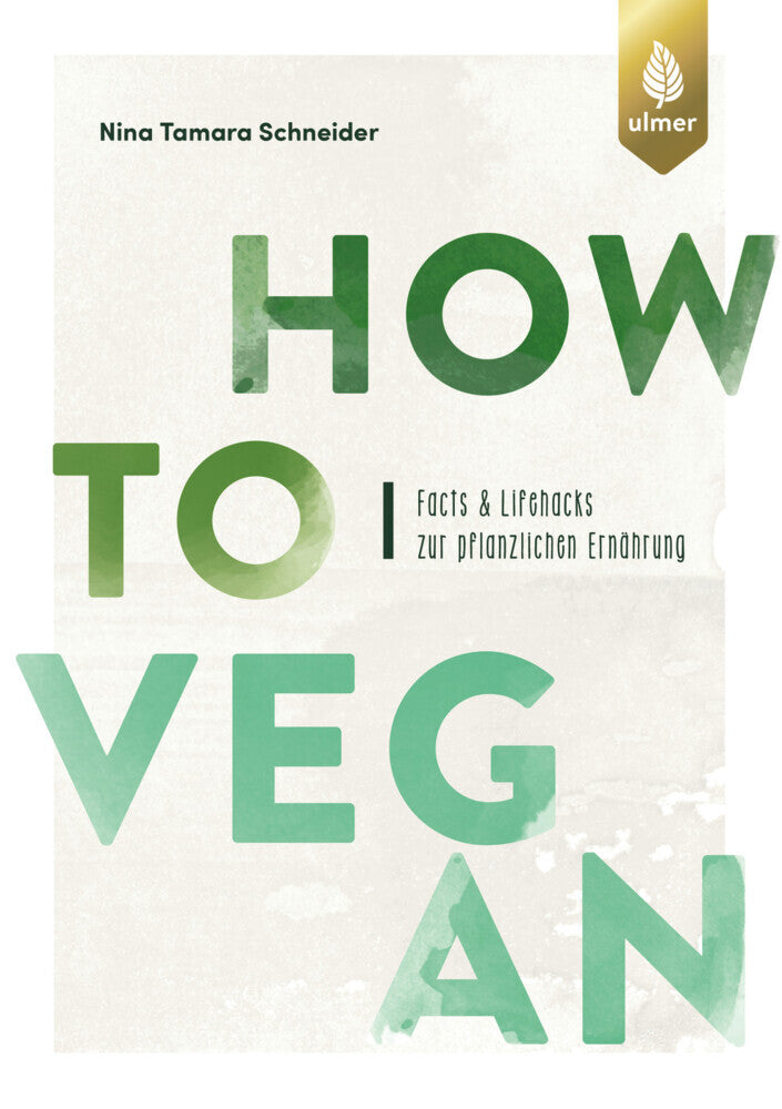 How to vegan (Nina Tamara Schneider)