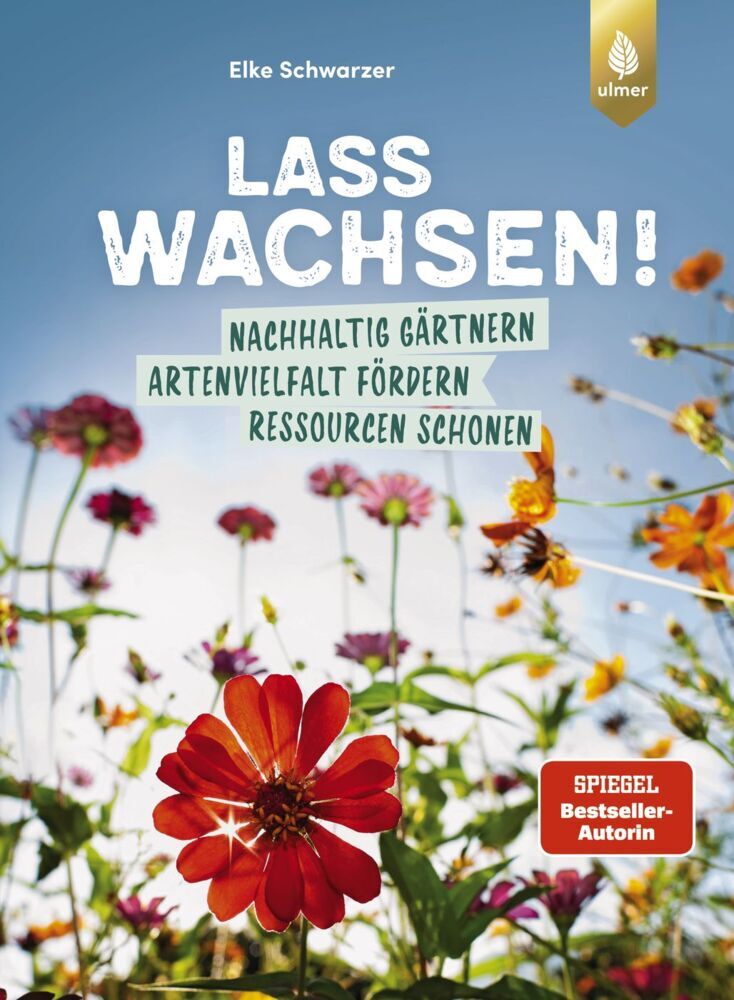 Lass wachsen (Elke Schwarzer)