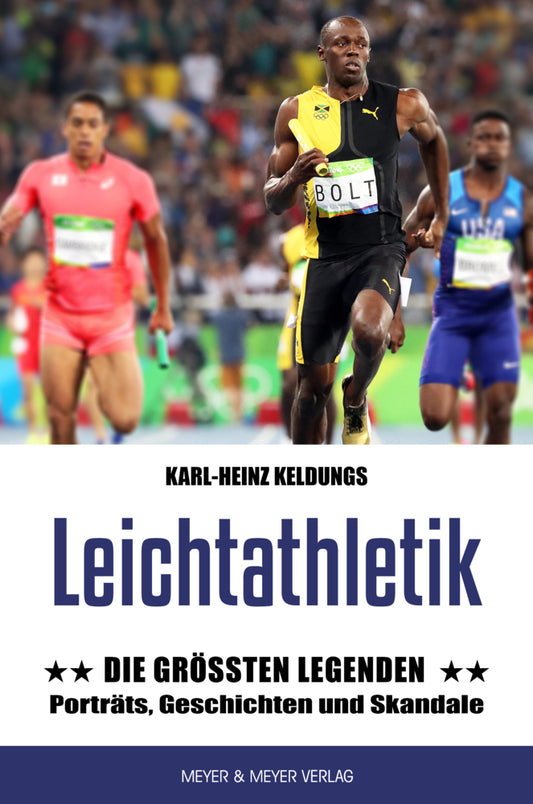Leichtathletik: Die größten Legenden (Karl-Heinz Keldungs)