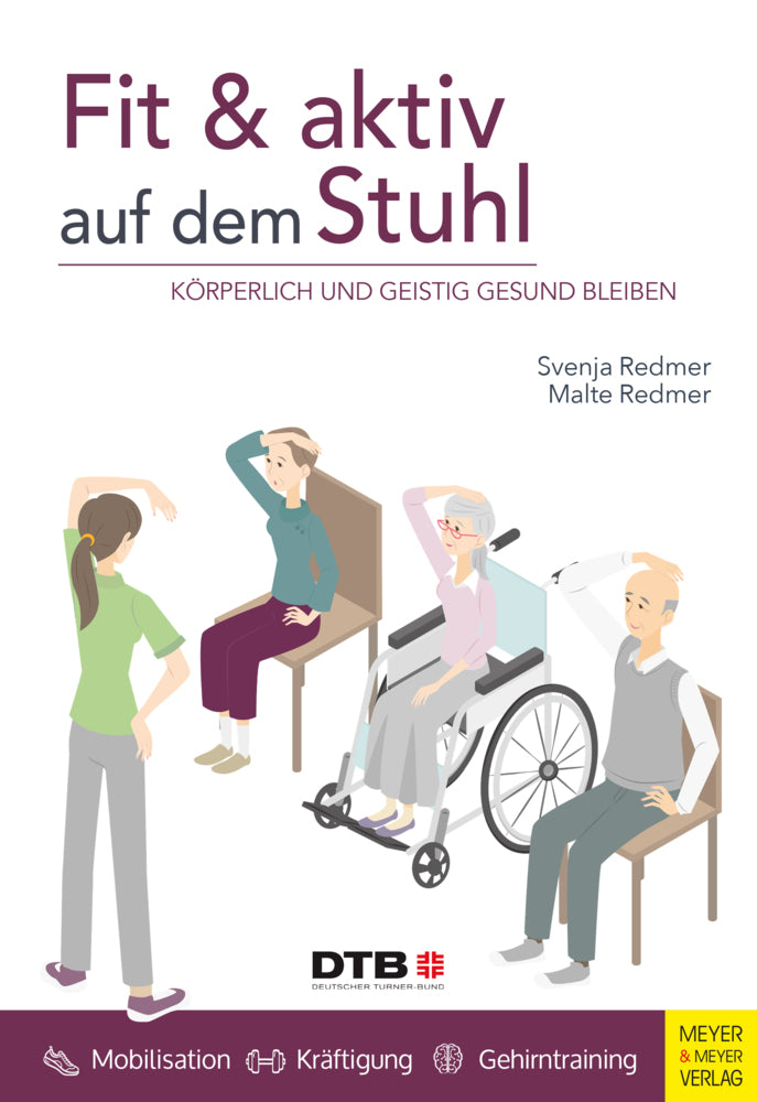 Fit und aktiv auf dem Stuhl (Svenja Redmer)