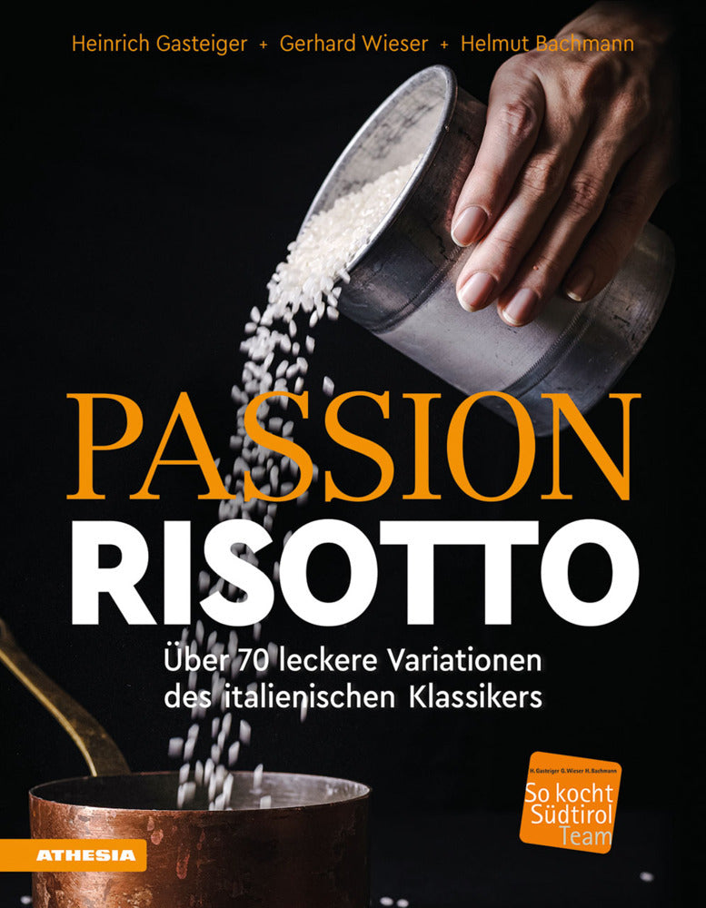 Passion Risotto (Heinrich Gasteiger)